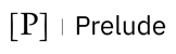Prelude_Wordmark_Black_Transparent.png]